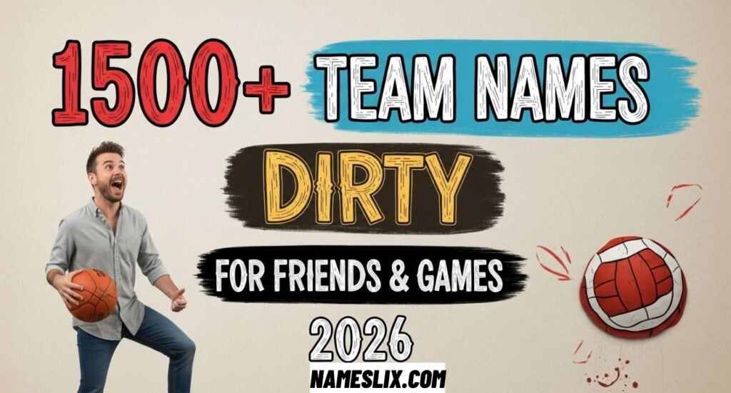 Funny Team Names Dirty